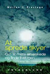 Marian Prestage fortæller om sin bog ”At sprede skyer”